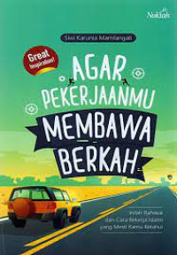 Image of Agar Pekerjaanmu Membaw Berkah