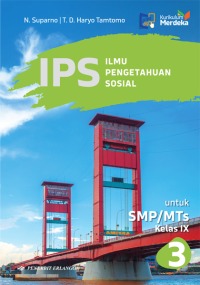 Image of Ilmu Pengetahuan Sosial IPS SMP/MTS KELAS IX (K.MERDEKA )