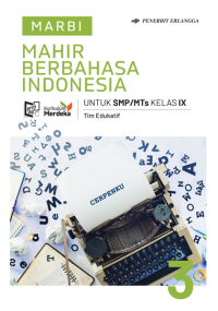 Image of Mahir Berbahasa Indonesia SMP/MTS Kelas IX ( K. Merdeka)