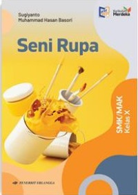 Image of Seni Rupa SMK/MAK Kelas X (K. Merdeka)